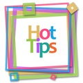 Hot Tips Colorful Frame Royalty Free Stock Photo