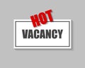 Hot vacancy plate icon on white isolated background. Layers grouped for easy editing illustration.
