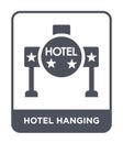 hotel hanging icon in trendy design style. hotel hanging icon isolated on white background. hotel hanging vector icon simple and