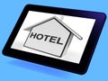 Hotel House Tablet Shows Holiday Accommodation And Units Royalty Free Stock Photo