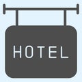 Hotel street sign board solid icon. Billboard with text. Horeca vector design concept, glyph style pictogram on white Royalty Free Stock Photo
