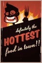 Hottest Food in Town Sign