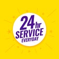 24 hours everyday open time service flat poster