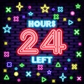 24 hours left Neon quote. Bright signboard. Neon text.
