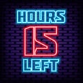 15 hours left Neon sign. On brick wall background. Light art. Royalty Free Stock Photo