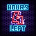 4 hours left Neon Sign Vector. On brick wall background. Light banner. Royalty Free Stock Photo