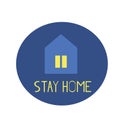 House with light in the window and the inscription stay home on a blue background in a flat style. graphic. for design icon,