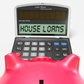 House Loans Calculator Shows Mortgage And Bank
