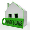 House Loans Home Means Mortgage Interest And Repay