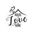 House + Love = Home