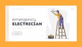 Household Service Landing Page Template. Man Electrician Standing on Ladder Hanging Lamp on Ceiling, or Changing Bulb