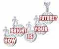 How Bright is Your Future People Climbing Success Going Up Predi