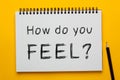 How Do You Feel