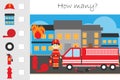 How many counting game, fire and fireman for kids, educational maths task for the development of logical thinking, preschool