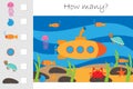 How many counting game,submarine under water for kids, educational maths task for the development of logical thinking, preschool