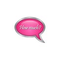 How much? 3d question letter chat bubble color background Royalty Free Stock Photo