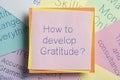 How to develop Gratitude written on a note Royalty Free Stock Photo
