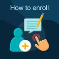 How to enroll flat concept vector icon Royalty Free Stock Photo