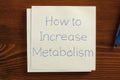 How to increase metabolism handwritten on a note