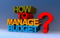 How to manage budget on blue