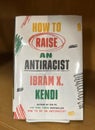 How to Raise an Antiracist Book
