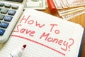 How to save money. Calculator, cash and note