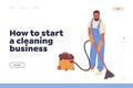 How to start cleaning business concept for landing page template with worker vacuuming floor