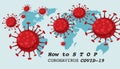 How to stop coronavirus covid-19 red coronavirus spread world wild on world map blue background vector