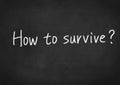 How to survive Royalty Free Stock Photo