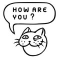 How are You? Cartoon Cat Head. Speech Bubble. Vector Illustration.