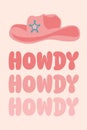 Howdy. Artwork design, illustration for t shirt design, printing, poster, wild west style, Cowboy western and wild west