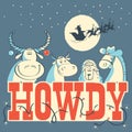 Howdy Christmas card illustration with farm animals on winter holiday night. Vector holiday text