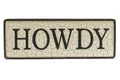 HOWDY Sign