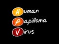 HPV - Human Papilloma virus , acronym