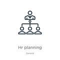 Hr planning icon. Thin linear hr planning outline icon isolated on white background from general collection. Line vector hr