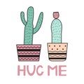Hug me. Colorful cactuses on the white background