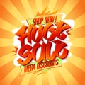 Huge sale, mega discounts, shop now poster design