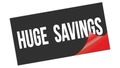 HUGE SAVINGS text on black red sticker stamp