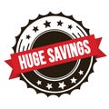 HUGE SAVINGS text on red brown ribbon stamp