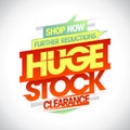 Huge stock clearance, further reductions, sale lettering banner