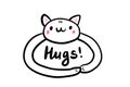 Hugs hand drawn illustration with cute kawaii cat and lettering