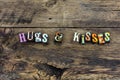 Hugs kisses greeting welcome smile typography