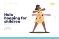 Hulahoop for children concept of landing page with happy african girl spinning hula hoop on waist