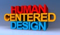 Human centered design on blue