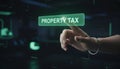 Human hand touching virtual button for property tax Royalty Free Stock Photo