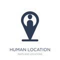 Human Location icon. Trendy flat vector Human Location icon on w