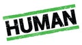 HUMAN text on green rectangle stamp sign