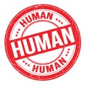 HUMAN text written on red round stamp sign