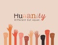 Humanity different but equal and diversity open and fists hands up vector design