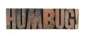 Humbug in letterpress wood type Royalty Free Stock Photo